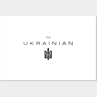 I am Ukrainian - i'm Ukrainian Posters and Art